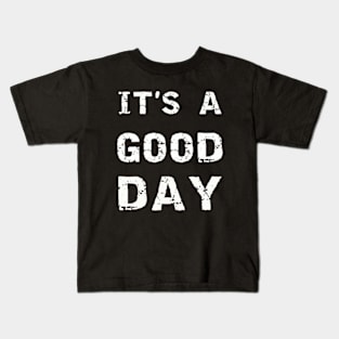 It's a Good day to read a book. Kids T-Shirt